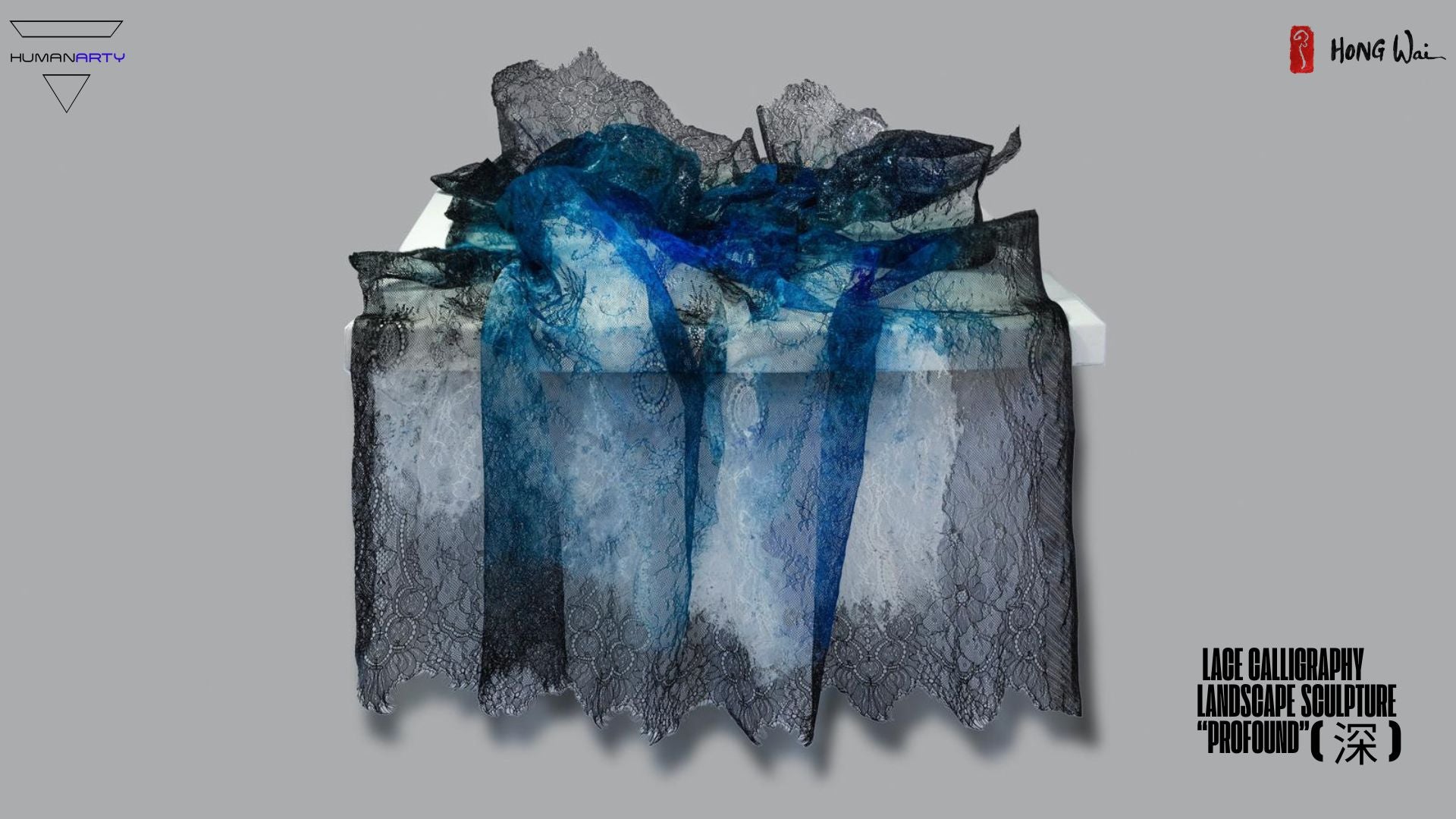 Hong Wai 洪慧: Lace Calligraphy Landscape Sculpture Profound